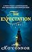 The Expectation: A Gripping...
