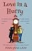 Love in a Hurry by Mari Jane Law Love in a Hurry by Mari Jane Law