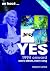 Yes From 1994: Every Album,...