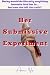 Her Submissive Experiment