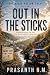 OUT IN THE STICKS ( BOOK ON...