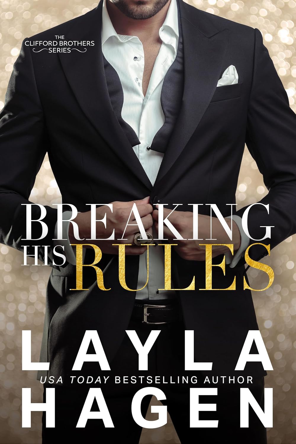 Breaking His Rules (The Clifford Brothers #1)