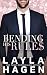 Bending His Rules by Layla Hagen