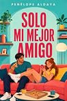 SOLO MI MEJOR AMIGO