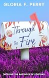 Through the Fire:...
