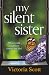My Silent Sister