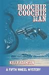 Hoochie Coochie M...