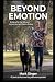 Beyond Emotion: Bridging th...