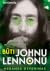 Būti Johnu Lennonu: neramus gyvenimas