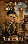 Orwell in Morocco...