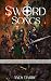 Sword Songs: An Anthology o...