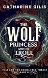 The Wolf Princess...