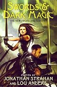 Swords & Dark Magic: The New Sword and Sorcery