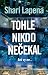 Tohle nikdo nečekal