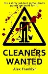 CLEANERS WANTED