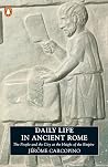 Daily Life in Ancient Rome by Jérôme Carcopino