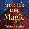 Murder Like Magic...