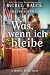 Was, wenn ich bleibe (Heimk...