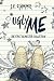 Ugly Me by J.E. Stamper