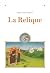 La Relique (French Edition)