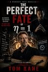 The Perfect Fate ...