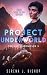 Project Underworld by Serena J. Bishop Project Underworld by Serena J. Bishop