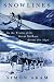 Snowlines: In the Tracks of...