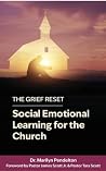 The Grief Reset: ...