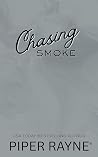 Chasing Smoke