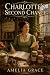 Charlotte's Second Chance by Amelia Grace Royce Charlotte's Second Chance by Amelia Grace Royce