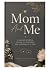 Mom And Me: A Shared Journa...