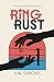 Ring Rust (Hung Boots)