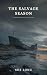 The Salvage Season: A Hatte...