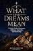 What Your Dreams Mean by Anna Loretto