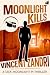 Moonlight Kills by Vincent Zandri Moonlight Kills by Vincent Zandri