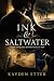 Ink & Saltwater by Kayden Etter