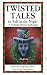 Twisted Tales to Tell in the Night by Stephanie Rose
