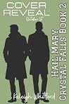 Hail Mary (Crystal Falls Football Book 2) Hail Mary (Crystal Falls Football Book 2)