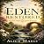 Eden Restored: All That Ada...
