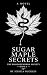 Sugar Maple Secrets: The Rh...