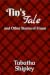 Tin's Tale and Other Storie...