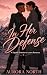 In Her Defense by Aurora North