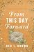 From This Day Forward (Dear...
