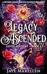 Legacy Ascended: ...
