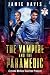 The Vampire and the Paramedic (Extreme Medical Services #0.5)