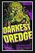 Darkest Dredge: A Dark Monster Romance (Bump in the Night)