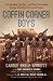 Coffin Corner Boys: One Bomber, Ten Men, and Their Harrowing Escape from Nazi-Occupied France