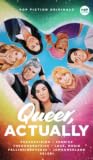 Queer, Actually