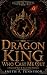 The Dragon King Who Cast Me...