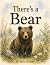 There's a Bear